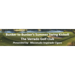 Bunker to Bunker's Summer Swing Kickoff | June 25th, 2022 at The Verrado Golf Club